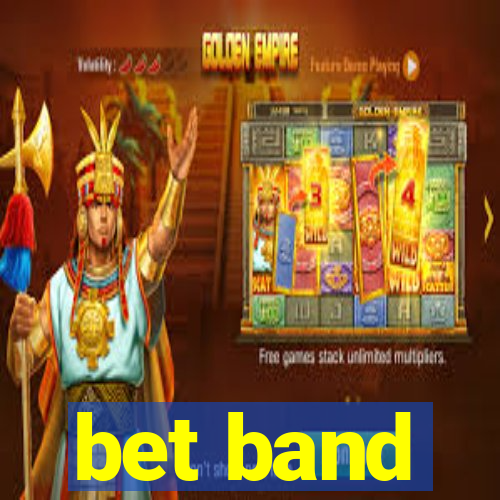 bet band