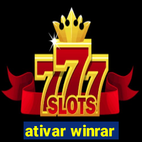 ativar winrar