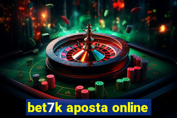 bet7k aposta online