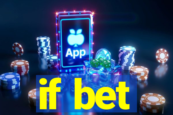 if bet