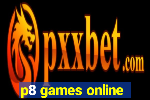 p8 games online