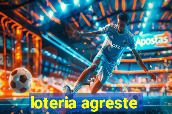 loteria agreste