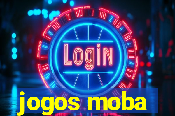 jogos moba