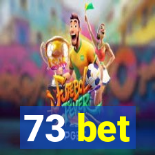 73 bet