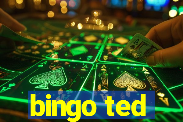 bingo ted