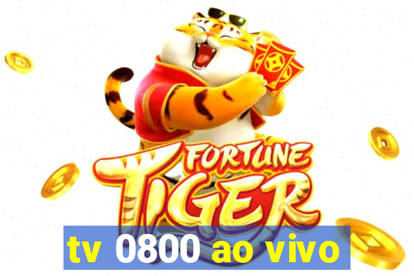 tv 0800 ao vivo