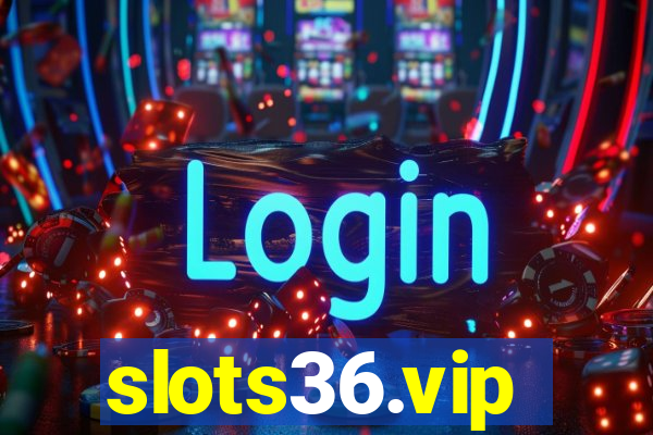 slots36.vip