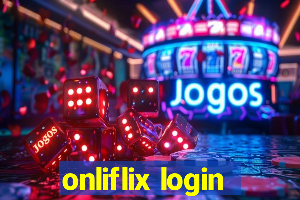 onliflix login