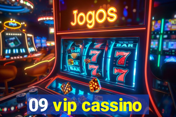 09 vip cassino