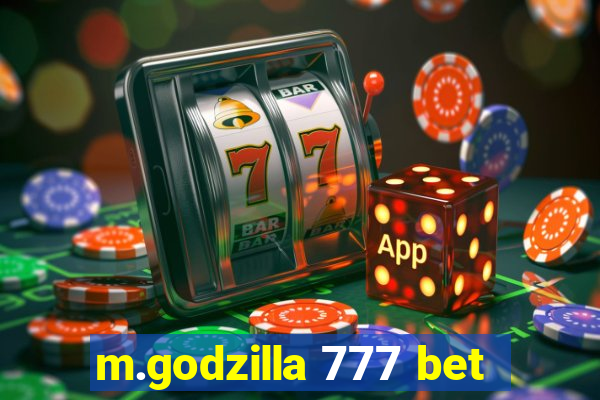 m.godzilla 777 bet