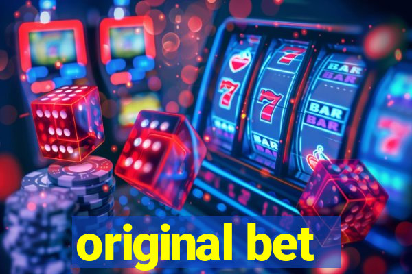 original bet