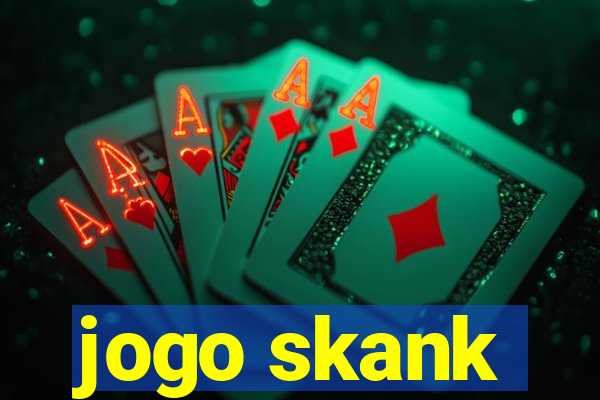 jogo skank