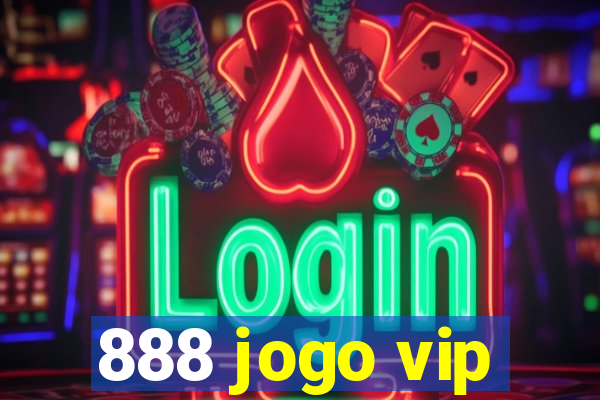 888 jogo vip