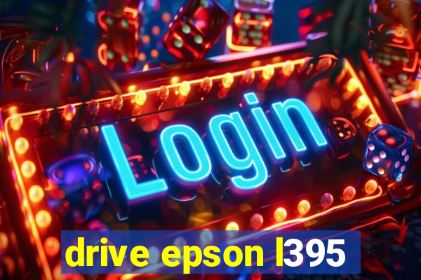 drive epson l395