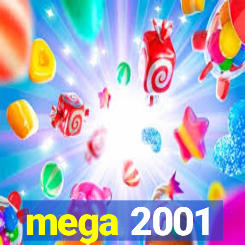 mega 2001