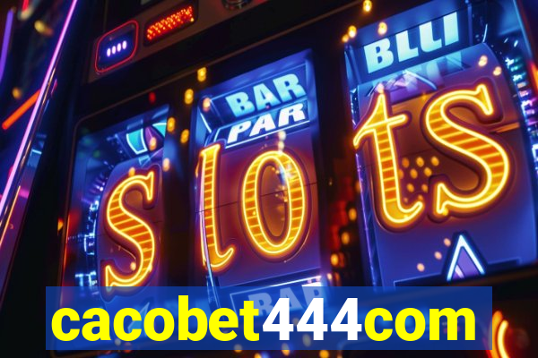 cacobet444com