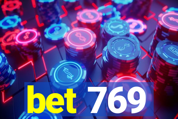 bet 769