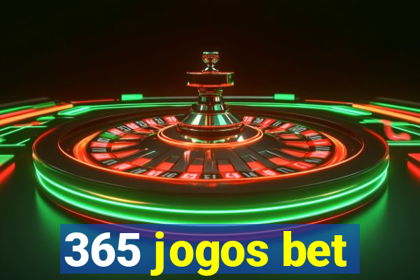 365 jogos bet