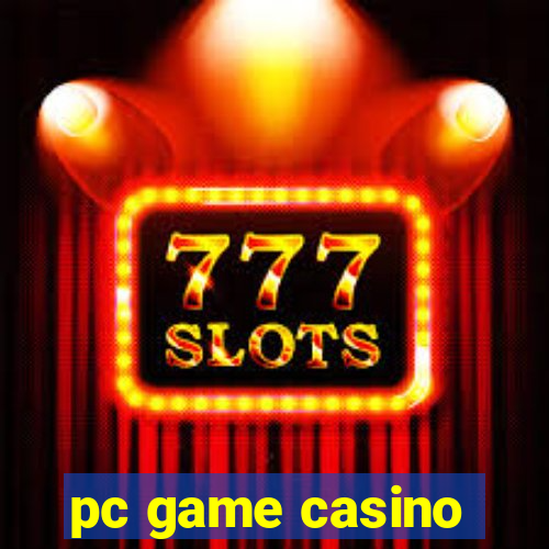 pc game casino