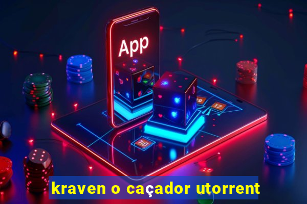 kraven o caçador utorrent