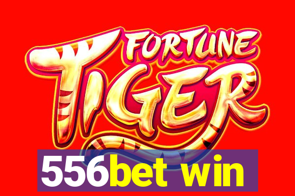 556bet win