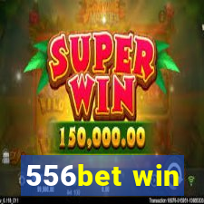 556bet win