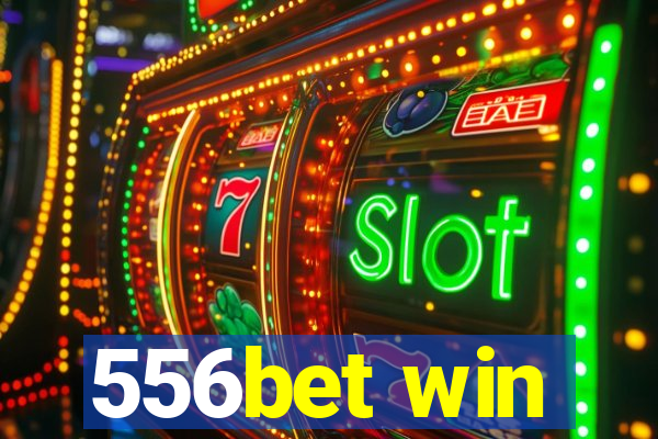 556bet win