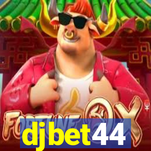 djbet44