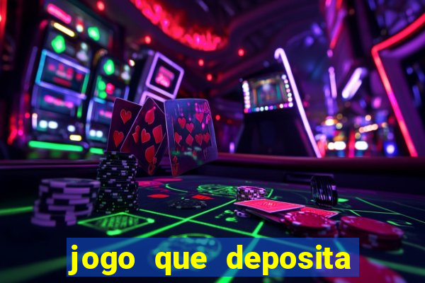 jogo que deposita r$ 1