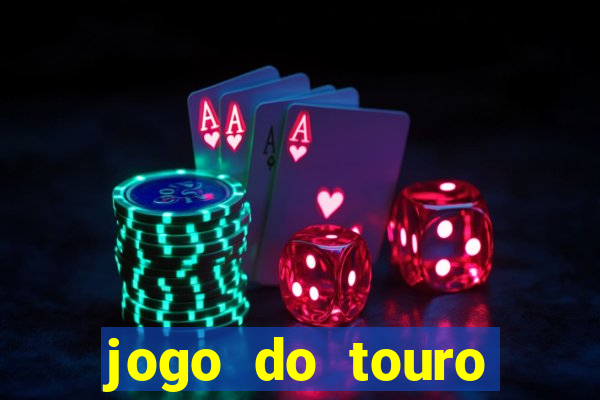 jogo do touro plataforma nova