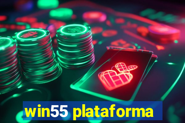 win55 plataforma