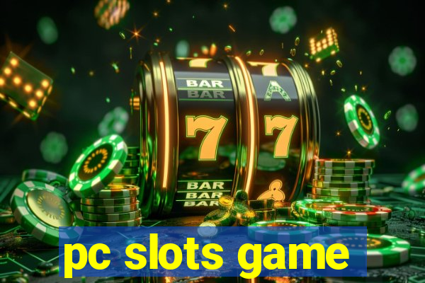 pc slots game