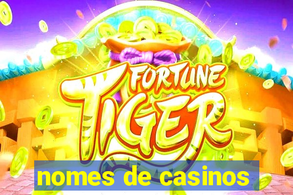 nomes de casinos