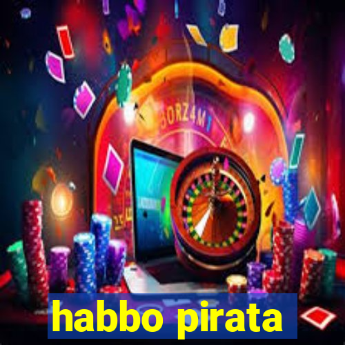 habbo pirata