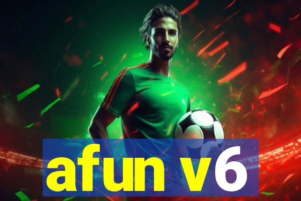 afun v6