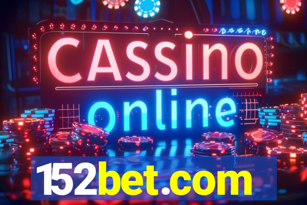 152bet.com