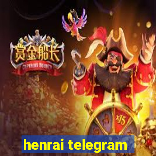 henrai telegram