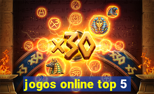 jogos online top 5