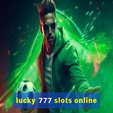 lucky 777 slots online