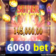 6060 bet