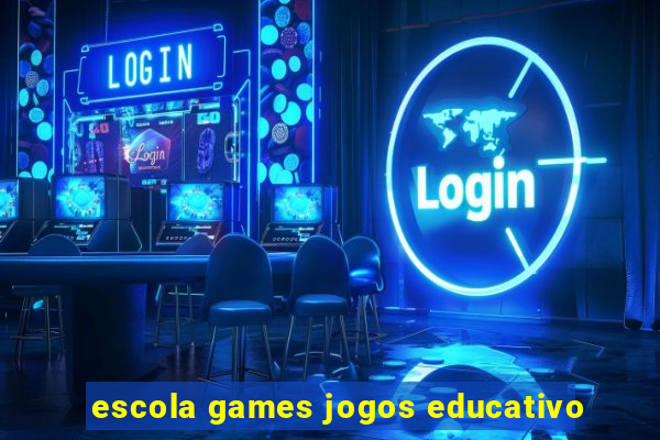 escola games jogos educativo