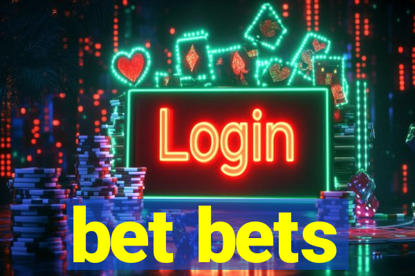 bet bets