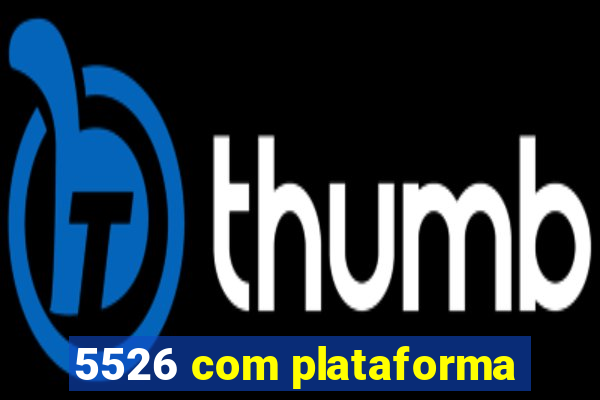 5526 com plataforma