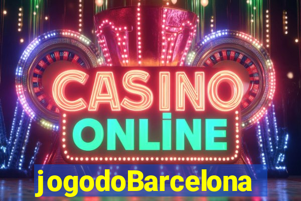 jogodoBarcelona