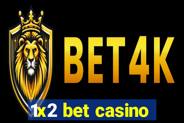 1x2 bet casino