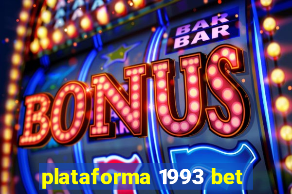 plataforma 1993 bet