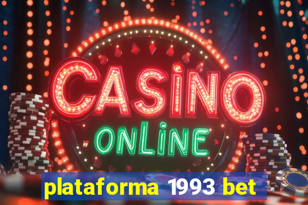 plataforma 1993 bet