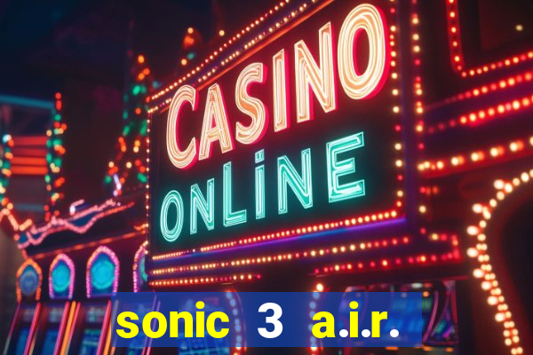 sonic 3 a.i.r. extra slot mighty