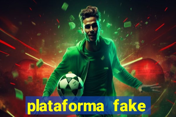 plataforma fake para jogar