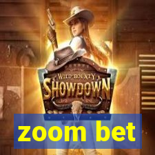 zoom bet